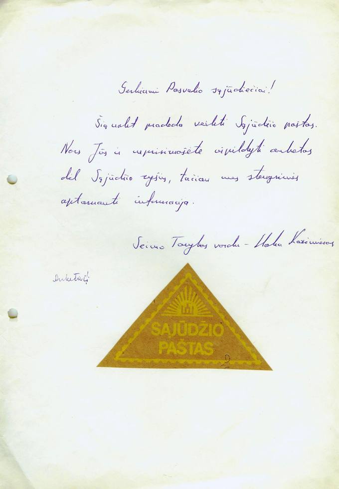 Gerbiami Pasvalio sąjūdiečiai! Lietuvos persitvarkymo Sąjūdžio Seimo Tarybos nario Kazimiero Uokos 1989 m. kovo 7 d. raštas Pasvalio sąjūdiečiams